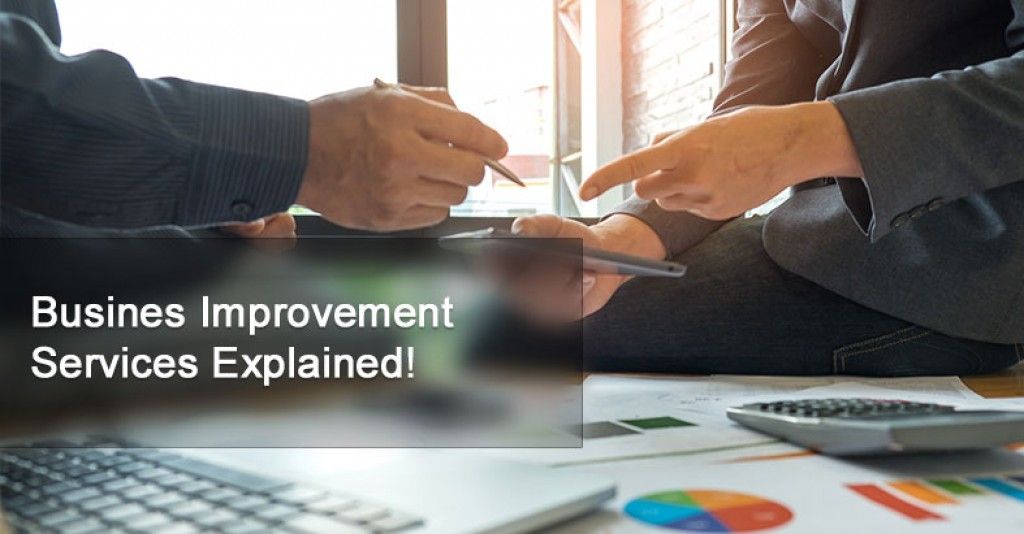 Business Improvement Services Explained!