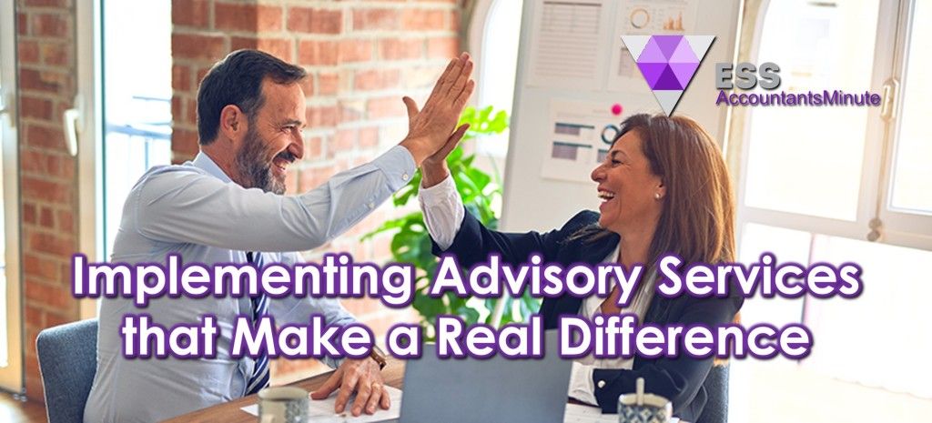 implementing Advisory Services that Make a Real Difference