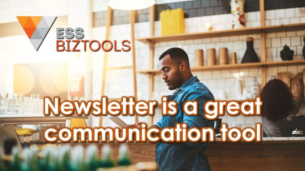 Newsletter is a great communication tool