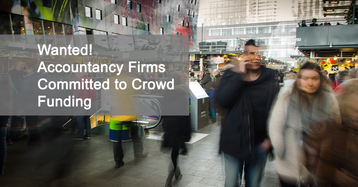 Wanted!  Accountancy Firms Committed to Crowd Funding
