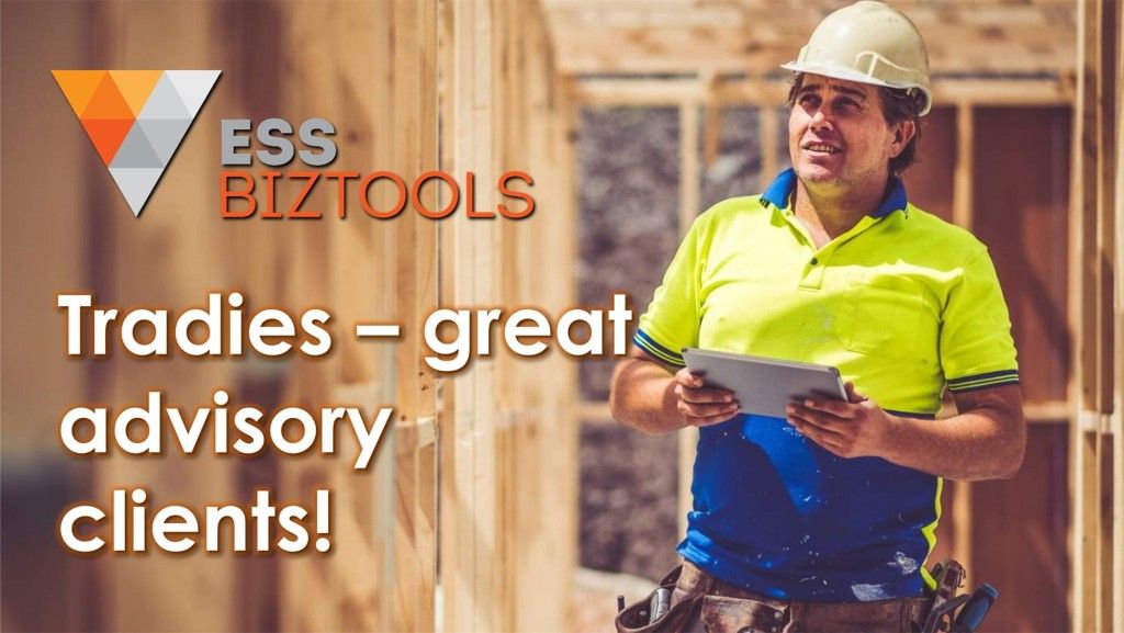 Tradies – great advisory clients!