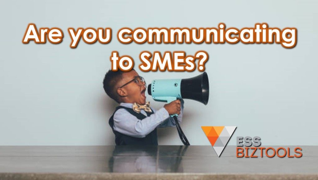 Are you communicating to SMEs?