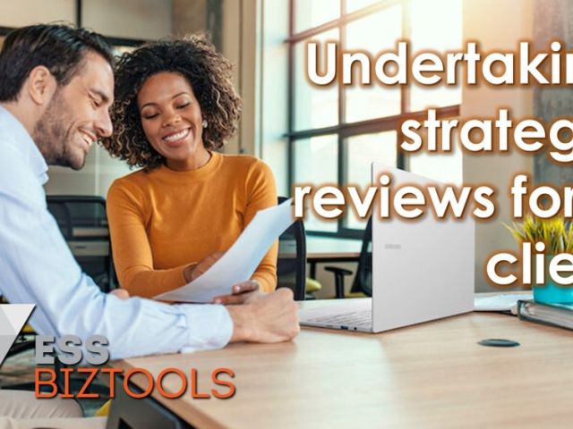 Undertaking strategic reviews for a client