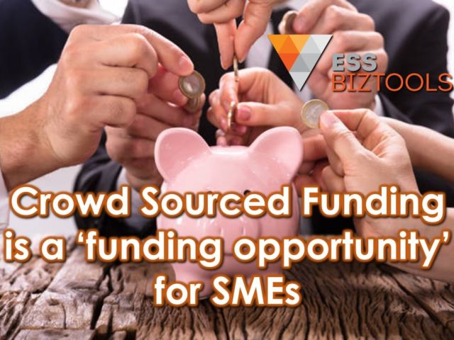 Crowd Sourced Funding is a ‘funding opportunity’ for SMEs