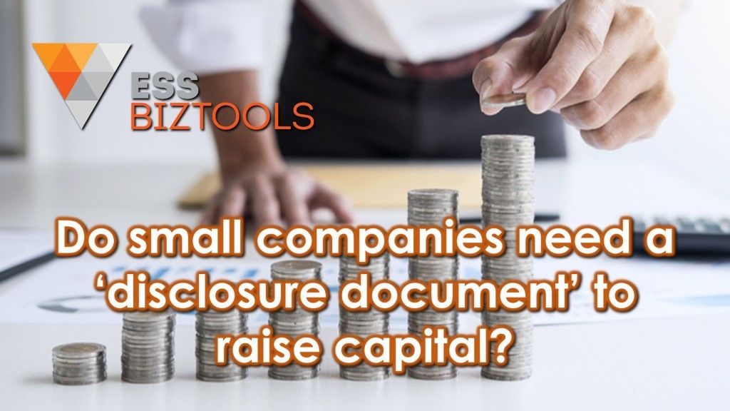 Do small companies need a ‘disclosure document’ to raise capital?