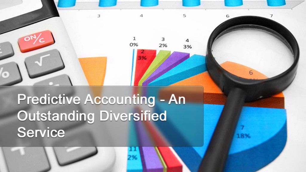 Predictive Accounting - An Outstanding Diversified Service!