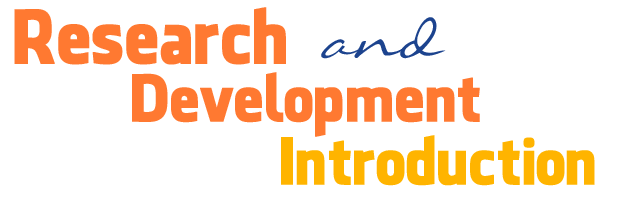 Research and Development Introduction
