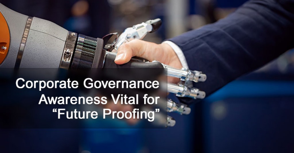 Corporate Governance Awareness Vital for Future Proofing