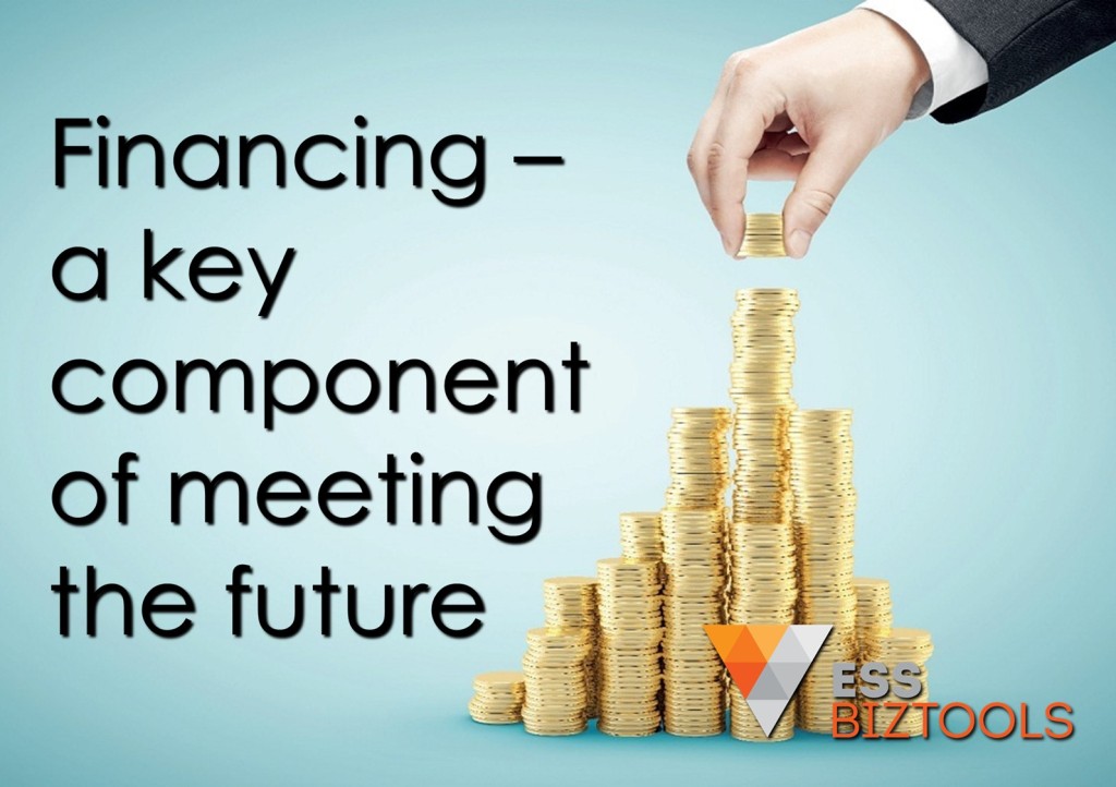Financing - a key component of meeting the future