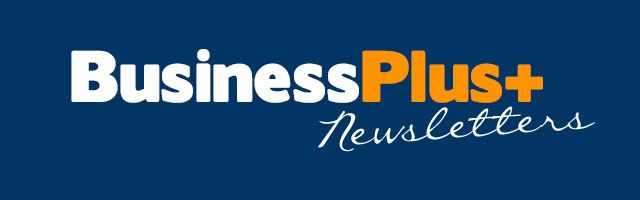 Business Plus+ Newsletters