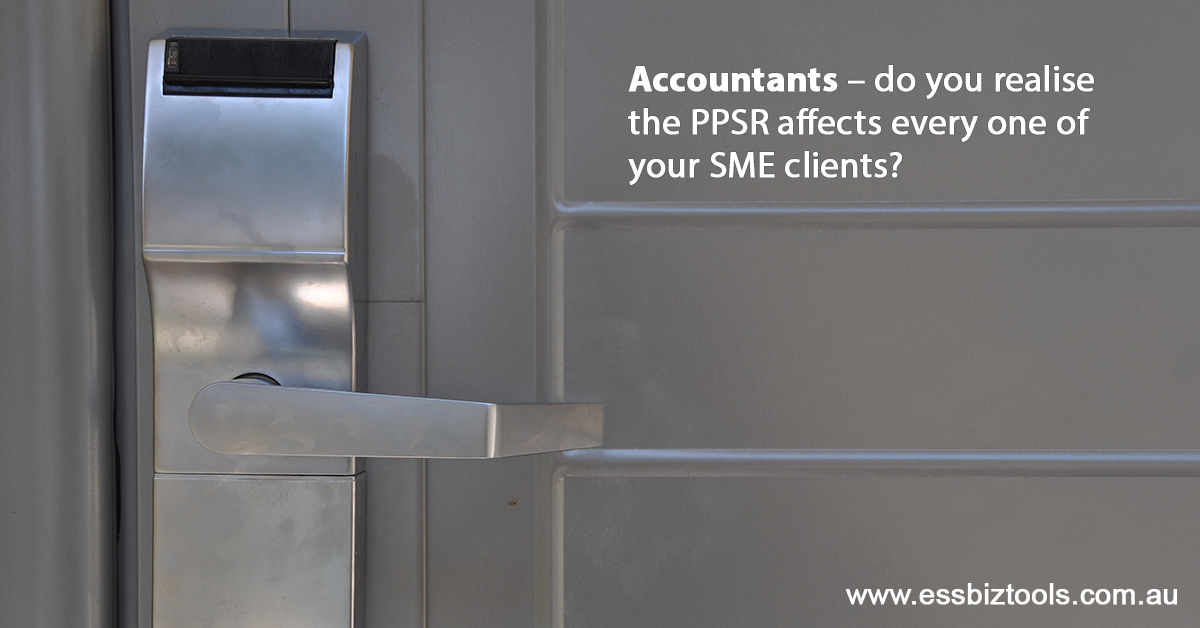 Accountants – do you realise the PPSR affects every one of your SME clients?
