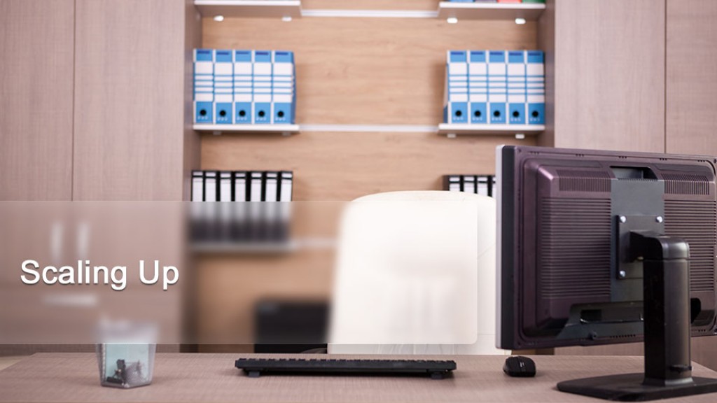 Scaling Up