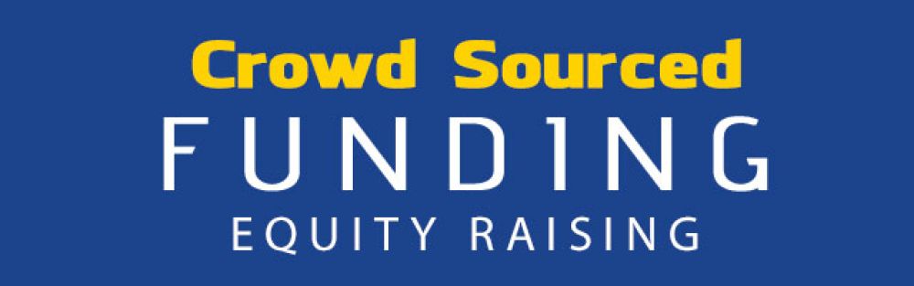 Crowd-Sourced Funding Equity Raising